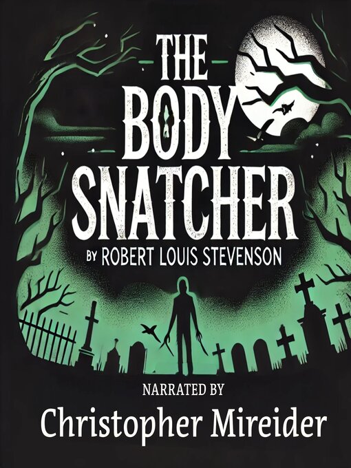 Title details for The Body Snatcher by Robert Louis Stevenson - Available